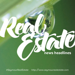 Canadian Real Estate Headlines from Jethro Seymour, one of the Top Toronto Real Estate Brokers